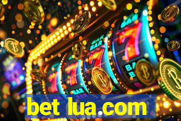 bet lua.com